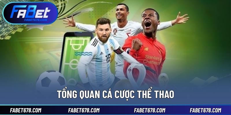 Tổng quan cá cược thể thao